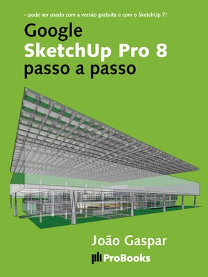 cover image of Google SketchUp Pro 8 passo a passo